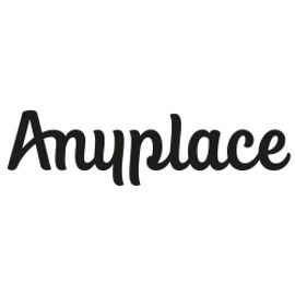 Anyplace